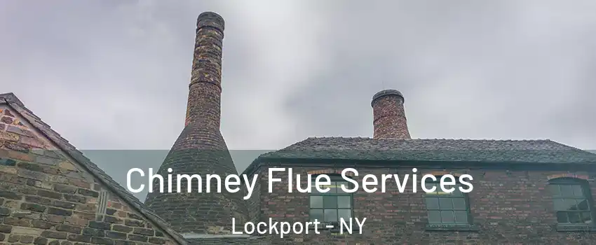  Chimney Flue Services Lockport - NY