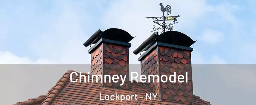  Chimney Remodel Lockport - NY