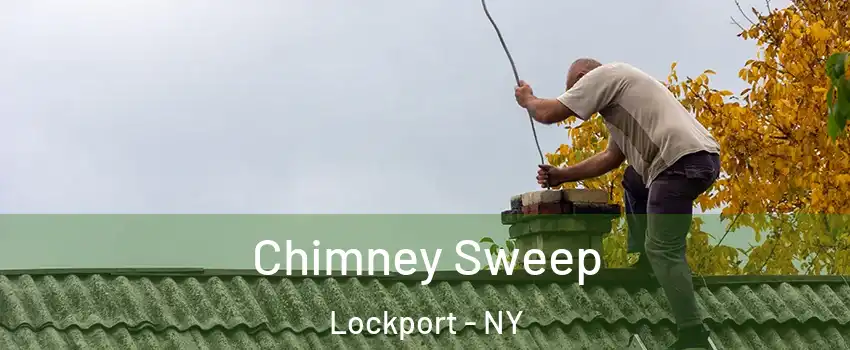  Chimney Sweep Lockport - NY