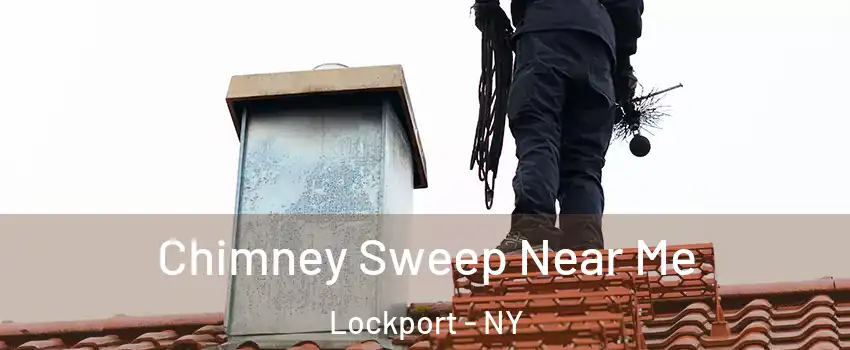  Chimney Sweep Near Me Lockport - NY